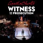 Witness for the Prosecution from October 2022