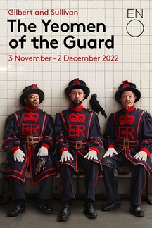 The Yeomen Of The Guard - English National Opera at the London Coliseum